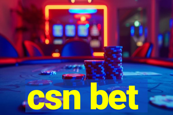 csn bet